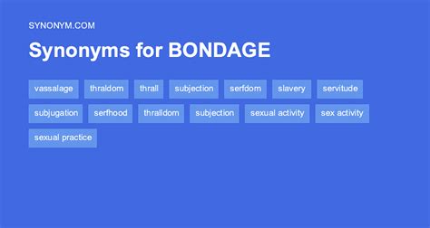 bondage synonym|16 Synonyms & Antonyms for BONDAGE .